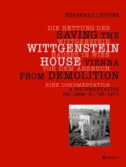 Cover von Die Rettung des Wittgenstein Hauses in Wien vor dem Abbruch/Saving the Wittgenstein House Vienna from Demolition