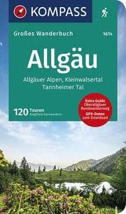 Cover von KOMPASS Großes Wanderbuch Allgäu, Allgäuer Alpen, Kleinwalsertal, Tannheimer Tal