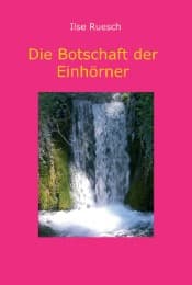 Cover von Die Botschaft der Einhörner