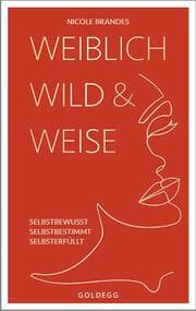 Cover von Weiblich, wild & weise