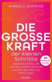 Cover von Die große Kraft der kleinen Schritte
