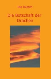 Cover von Die Botschaft der Drachen
