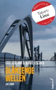 Cover von Glänzende Wellen: Österreich-Krimi (Tatort: Linz)