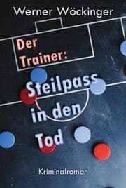 Cover von Der Trainer: Steilpass in den Tod