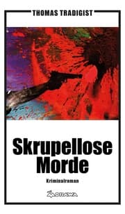 Cover von Skrupellose Morde