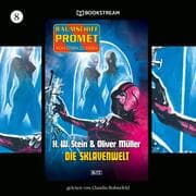 Cover von Raumschiff Promet - Von Stern zu Stern, Folge 8: Die Sklavenwelt