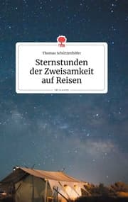 Cover von Sternstunden der Zweisamkeit auf Reisen. Life is a Story - story.one