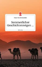 Cover von Sommerlicher Geschichtenreigen... Life is a Story - story.one