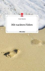 Cover von Mit nackten Füßen. Life is a Story - story.one