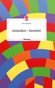 Cover von Gedanken - Konfetti. Life is a Story - story.one