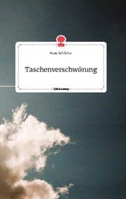 Cover von Taschenverschwörung. Life is a Story - story.one