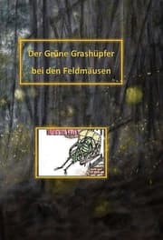 Cover von Der Grüne Grashüpfer bei den Feldmäusen
