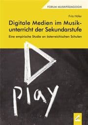 Cover von Digitale Medien im Musikunterricht der Sekundarstufe