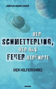 Cover von Der Schmetterling, der das Feuer berührte