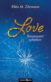 Cover von Love - Konsequent scheitern (Band 2)