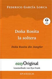 Cover von Doña Rosita la soltera / Doña Rosita die Jungfer (Buch + Audio-CD) - Lesemethode von Ilya Frank - Zweisprachige Ausgabe Spanisch-Deutsch