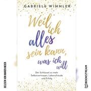 Cover von Weil ich alles sein kann, was ich will