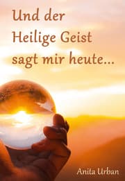 Cover von Und der Heilige Geist sagt mir heute...