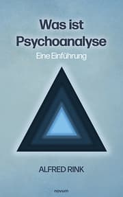 Cover von Was ist Psychoanalyse - Eine Einführung