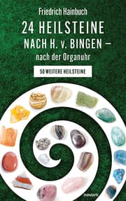 Cover von 24 Heilsteine nach H. v. Bingen - nach der Organuhr
