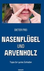 Cover von Nasenflügel und Arvenholz
