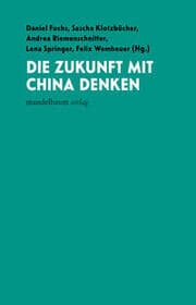 Cover von Die Zukunft mit China denken