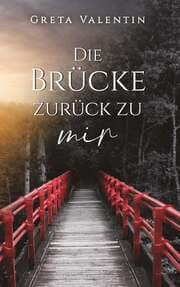 Cover von Die Brücke zurück zu mir