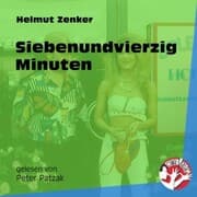 Cover von Siebenundvierzig Minuten