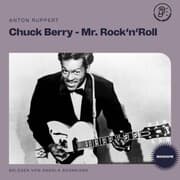 Cover von Chuck Berry - Mr. Rock 'n' Roll (Biografie)