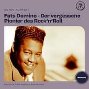 Cover von Fats Domino - Der vergessene Pionier des Rock'n'Roll (Biografie)