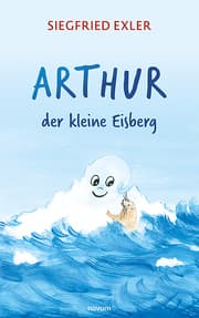 Cover von Arthur - der kleine Eisberg