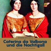 Cover von Caterina da Valbona und die Nachtigall