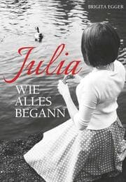 Cover von Julia - Wie alles begann