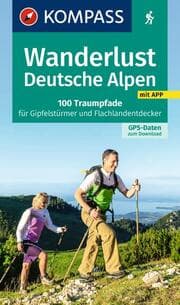 Cover von KOMPASS Wanderlust Deutsche Alpen
