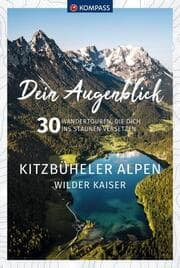 Cover von KOMPASS Dein Augenblick Kitzbüheler Alpen & Wilder Kaiser