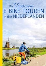 Cover von BVA Die 55 schönsten E-Bike-Touren in den Niederlanden