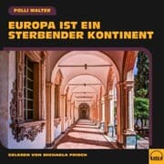 Cover von Europa ist ein sterbender Kontinent