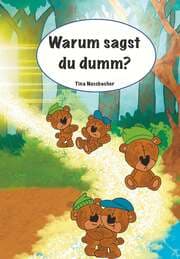 Cover von Warum sagst du dumm?