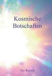 Cover von Kosmische Botschaften