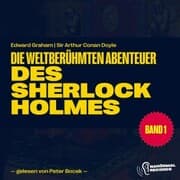 Cover von Die weltberühmten Abenteuer des Sherlock Holmes (Band 1)