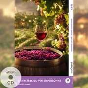Cover von Le Mystère du vin empoisonné - Französische Krimi-Lektüre A2-B1 (+ Audio-CD)
