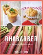 Cover von Rhabarber - der kulinarische Frühlingsgenuss
