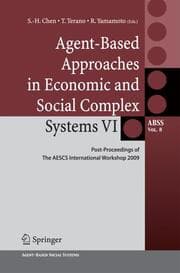 Cover von Agent-Based Approaches in Economic and Social Complex Systems VI