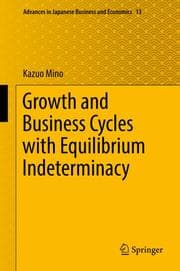 Cover von Growth and Business Cycles with Equilibrium Indeterminacy