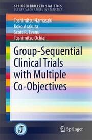 Cover von Group-Sequential Clinical Trials with Multiple Co-Objectives