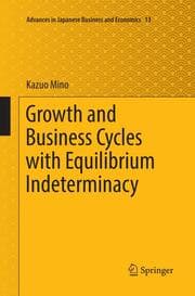 Cover von Growth and Business Cycles with Equilibrium Indeterminacy