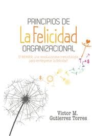 Cover von Principios de la felicidad organizacional