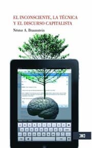 Cover von El inconsciente, la técnica y el discurso capitalista