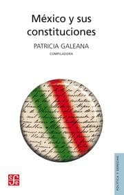 Cover von México y sus constituciones