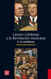 Cover von Lázaro Cárdenas y la Revolución mexicana, II